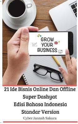 bokomslag 21 Ide Bisnis Online Dan Offline Super Dashyat Edisi Bahasa Indonesia Standar Version