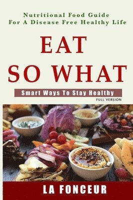 bokomslag Eat So What!