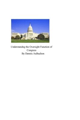bokomslag Understanding the Oversight Function of Congress