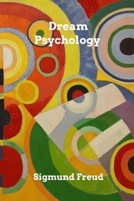 bokomslag Dream Psychology