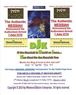 bokomslag If The Messiah Is David Or Jesus - Ken Must Be The Messiah Too! The Introduction To DjK - Volume Edition Part 1 of 2