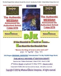 bokomslag If The Messiah Is David Or Jesus - Ken Must Be The Messiah Too! The Introduction To DjK - Volume Edition Part 2 of 2