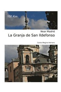 bokomslag La Granja de San Ildefonso
