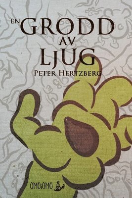 bokomslag En grodd av ljug