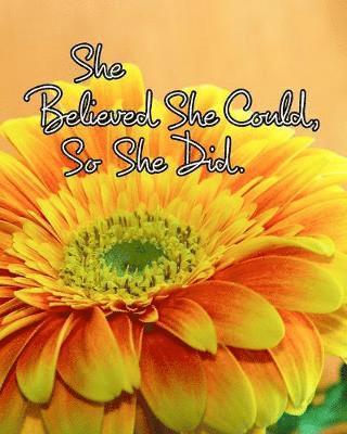 bokomslag She Believed She Could, So She Did