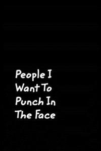 bokomslag People I Want To Punch In The Face