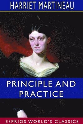 bokomslag Principle and Practice (Esprios Classics)