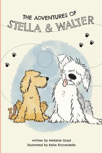 bokomslag The Adventures of Stella and Walter