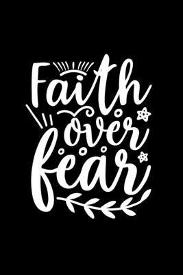 Faith Over Fear 1