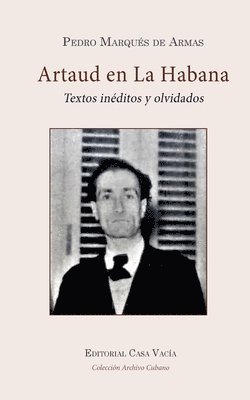 Antonin Artaud en La Habana 1