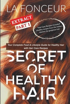 bokomslag Secret of Healthy Hair Extract Part 1 (Full Color Print)