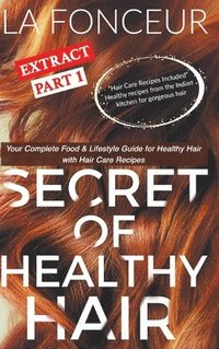bokomslag Secret of Healthy Hair Extract Part 1 (Full Color Print)