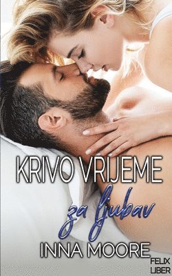 Krivo vrijeme za ljubav 1