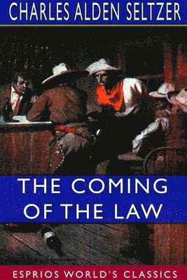 bokomslag The Coming of the Law (Esprios Classics)