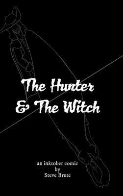 bokomslag The Hunter and The Witch