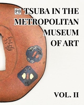 bokomslag Public Domain Tsuba in the Metropolitan Museum of Art Vol.2