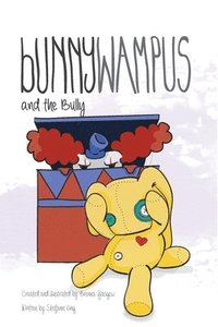bokomslag Bunnywampus and the Bully