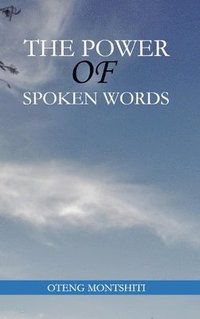 bokomslag The power of spoken words