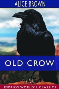 bokomslag Old Crow (Esprios Classics)