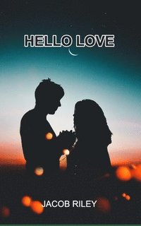 bokomslag Hello Love