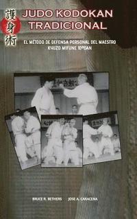 bokomslag Judo Kodokan Tradicional. EL metodo de defensa personal de Kyuzo Mifune 10 Degreesdan