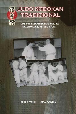 bokomslag Judo Kodokan Tradicional. EL metodo de defensa personal de Kyuzo Mifune 10 Degreesdan