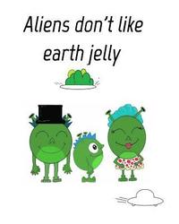 bokomslag Aliens Dont Like Eath Jelly