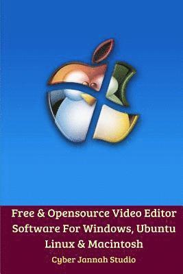 bokomslag Free Opensource Video Editor Software For Windows, Ubuntu Linux and Macintosh