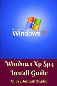 bokomslag Windows Xp Sp3 Install Guide