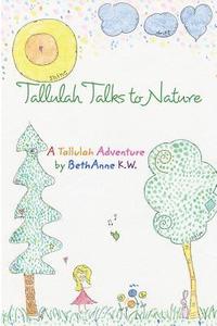 bokomslag Tallulah Talks To Nature