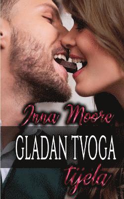 Gladan tvoga tijela 1