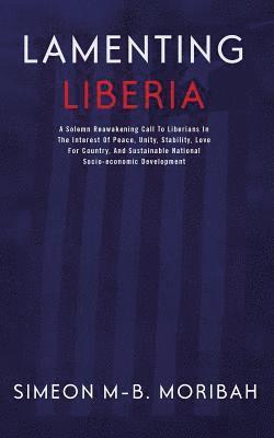 bokomslag Lamenting Liberia
