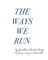 bokomslag The Ways We Run