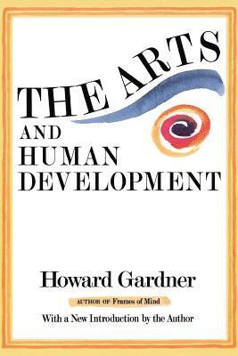 Howard Gardner, Howard E. Gardner - Arts And Human Development, Häftad