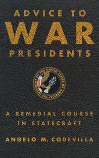 bokomslag Advice to War Presidents