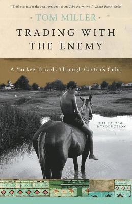 Tom Miller - Trading with the Enemy, Häftad