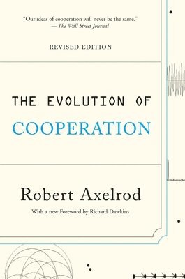 bokomslag The Evolution of Cooperation: Revised Edition