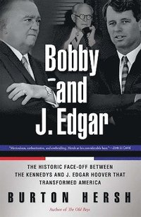 bokomslag Bobby and J. Edgar Revised Edition