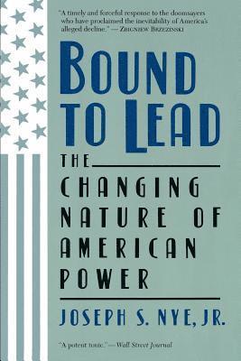 Joseph Nye - Bound To Lead, Häftad