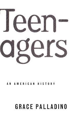 Grace Palladino - Teenagers, Häftad