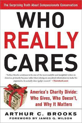 Arthur Brooks - Who Really Cares, Häftad