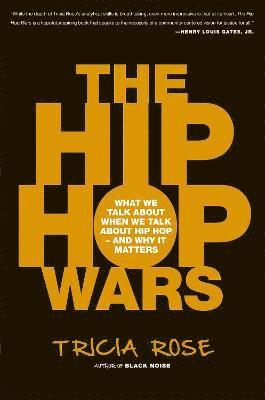 Tricia Rose - Hip Hop Wars, Häftad