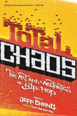 Jeff Chang, Jeff Chang - Total Chaos, Häftad