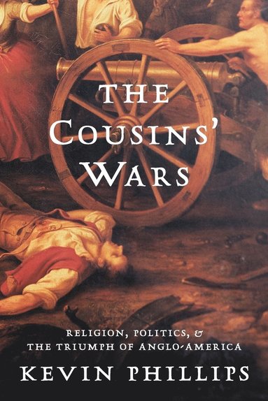 Kevin Phillips - Cousins' Wars, Häftad