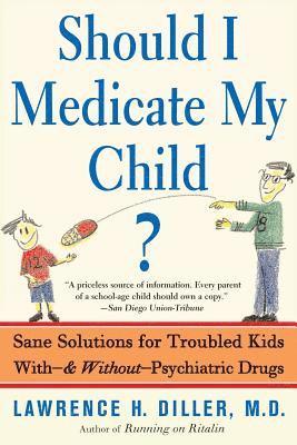 Should I Medicate My Child? 1