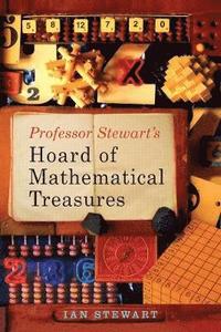 bokomslag Professor Stewart's Hoard of Mathematical Treasures