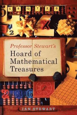 Professor Stewart's Hoard of Mathematical Treasures 1