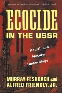 bokomslag Ecocide in the USSR