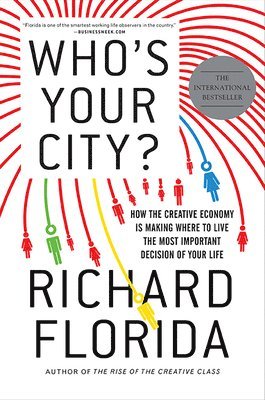 Richard Florida - Who's Your City?, Häftad