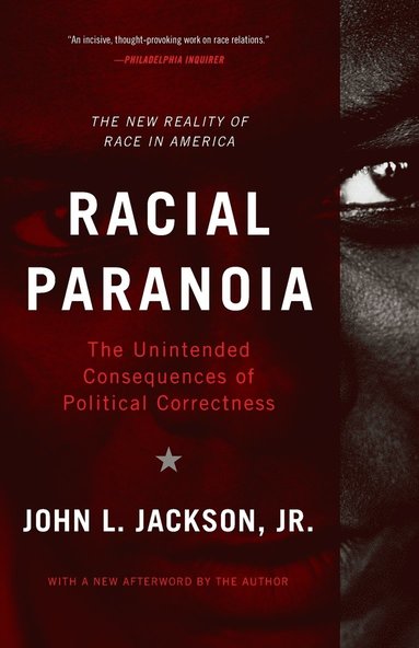 John Jackson - Racial Paranoia, Häftad